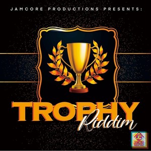 Trophy Riddim