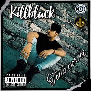 Todo Por Ti (feat. KILLBL4CK) (Explicit)