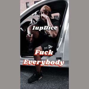 **** Everybody (Explicit)