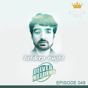 Oliver Heldens - Heldeep Radio #049