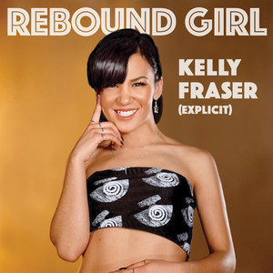 Rebound Girl (Explicit)