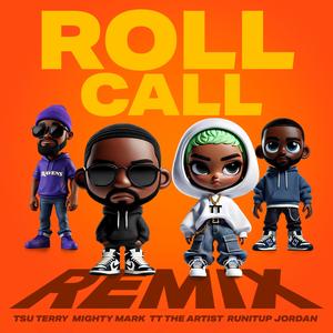 Roll Call Remix (feat. Mighty Mark & TT The Artist) (Instrumental)