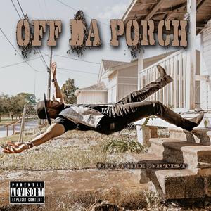 Off Da Porch (Explicit)