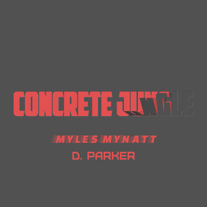 Concrete Jungle (Explicit)
