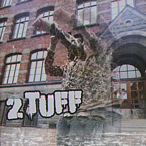 2tuff (Explicit)