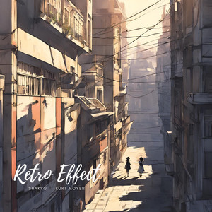 Retro Effect (feat. Kurt Moyer)