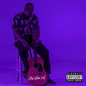 Stay With Me (Explicit)