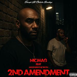 2ND AMENDMENT (feat. MISSISSIPPI the TRUTH) (Explicit)