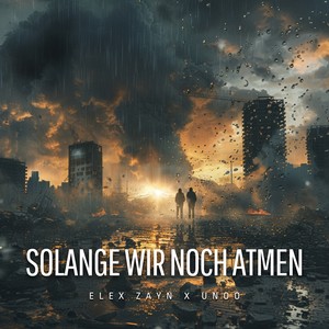 Solange wir noch atmen