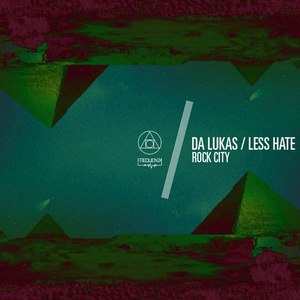 Less Hate - Rock City (Da Lukas Mix)