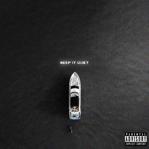 Keep It Quiet (Explicit)