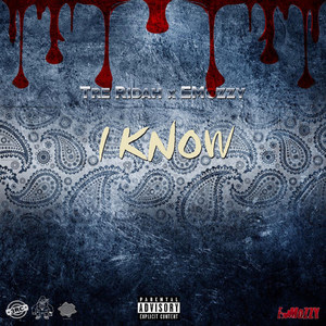 I Know (feat. E Mozzy)
