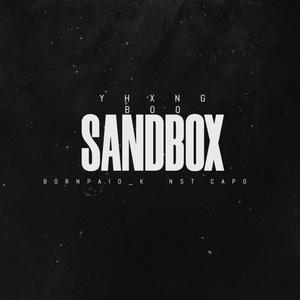 SANDBOX (feat. 767 K & NST Capo) [Explicit]