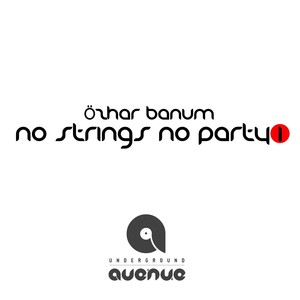 No Strings No Party: 1