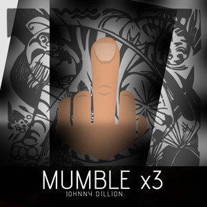 Mumble x3 (Explicit)