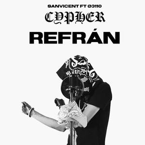 Cypher - Refrán (Explicit)