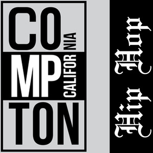 Compton California Hip Hop (Explicit)