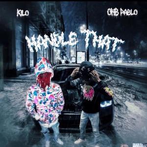 handle dat (feat. K!LO) (Explicit)