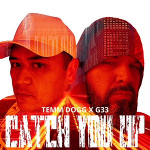 Catch You Up (Explicit)