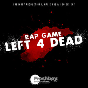 Rap Game Left 4 Dead