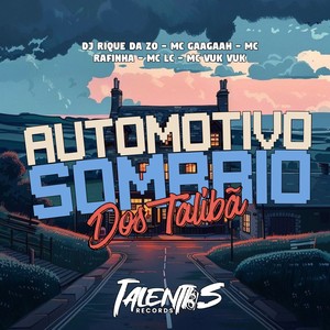 AUTOMOTIVO SOMBRIO DOS TALIBÃ (Explicit)