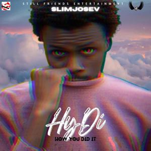 How You Did It (HYDI) [Explicit]