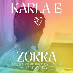 Zorra (Estoy en un buen momento) (Festival Mix)