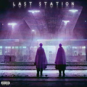 Last Station (Explicit)