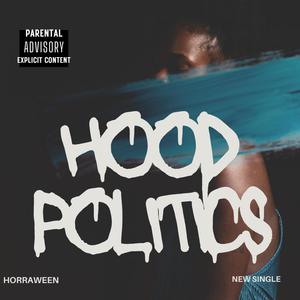 Hood Politics (feat. Charlie Krueger) [Explicit]
