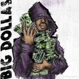 BIG DOLLAS (Explicit)