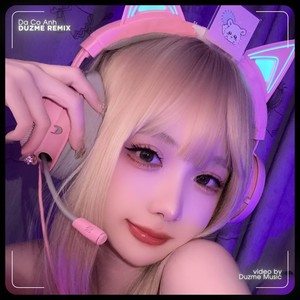 Đã Có Anh (Remix)