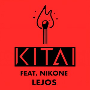 Kitai - Lejos