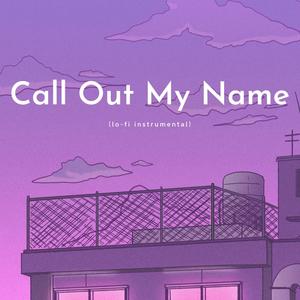 Call Out My Name (Instrumental)