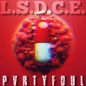 L.S.D.C.E. (Go Insane)