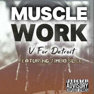 Muscle Work (feat. JimBo Slice) (Explicit)