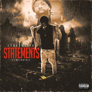 Statements (feat. AceRoyal) (Explicit)
