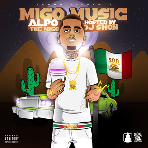 Migo Music (Explicit)