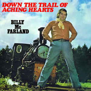 Down the Trail of Achin' Hearts