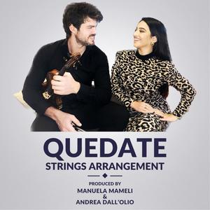 Quedate (feat. Andrea Dall'Olio)