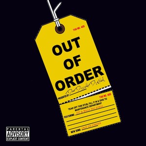 Out of Order (feat. J57) [Explicit]