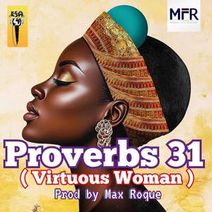 Proverbs 31 ( Virtuous Woman ) (2024 Remastered)