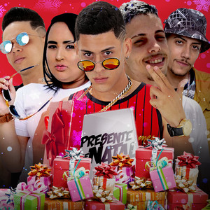 Presente de Natal(feat. Menor da Vg & Mc Rike) (Explicit)
