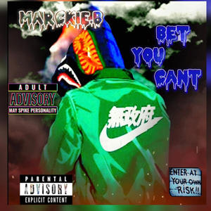 Bet U Cant (Explicit)