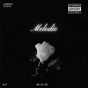 Melodie (Explicit)