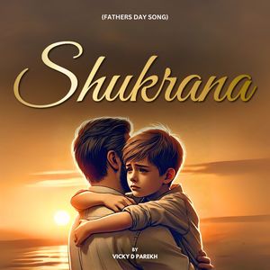 Shukrana (Fathers Day Song)