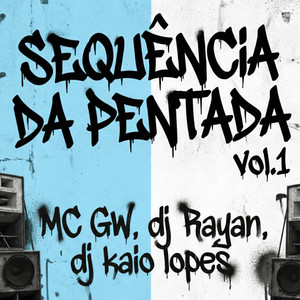 Sequência da pentada vol.1 (Explicit)