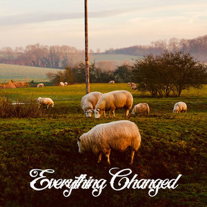 Everything Changed (Instrumental)