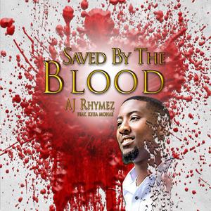 Saved by the Blood(feat. Khia Monae)