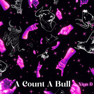 A Count A Bull (Explicit)