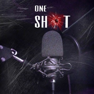 One Shot (feat. Budha 2H) [Explicit]